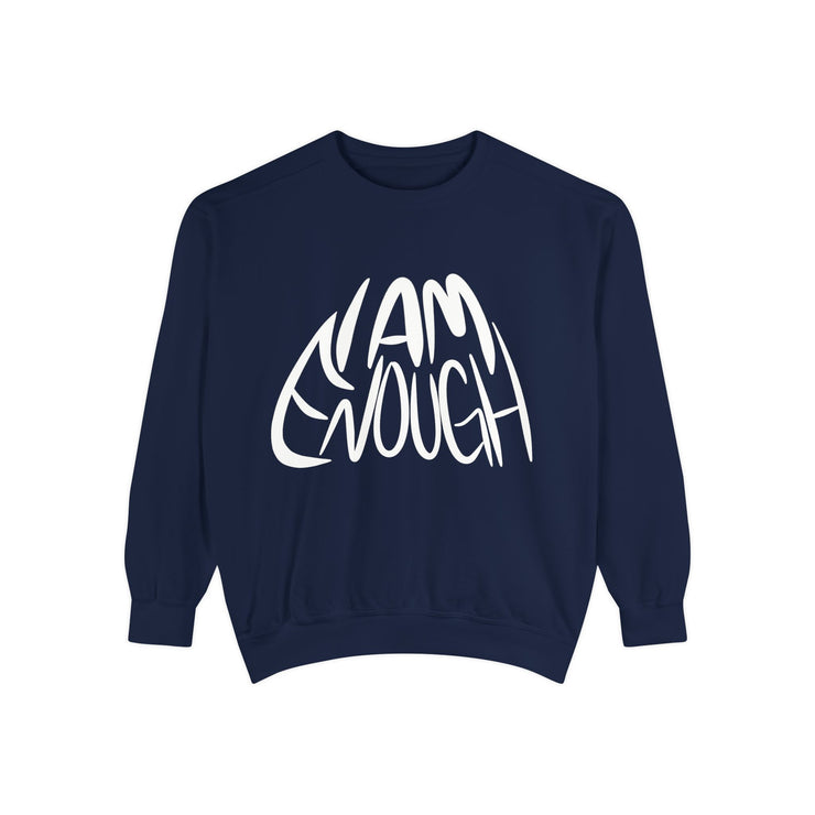 I Am Enough Unisex Sweatshirt