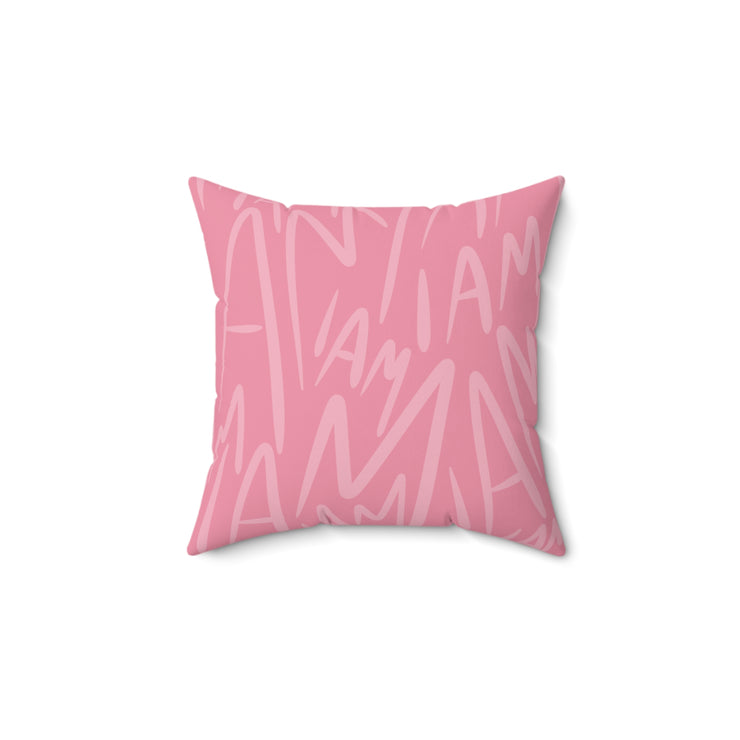 "I AM" Pynk Cozy Accent Pillow