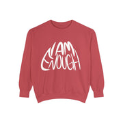 I Am Enough Unisex Sweatshirt