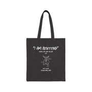 "I AM Resetting" 3.0 Tote Bag