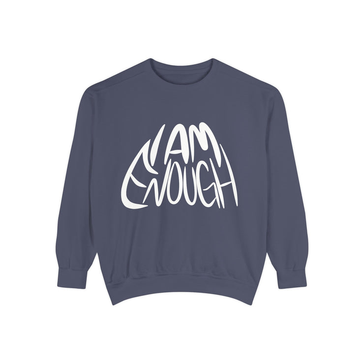 I Am Enough Unisex Sweatshirt