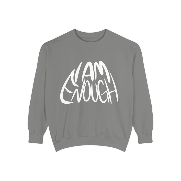 I Am Enough Unisex Sweatshirt
