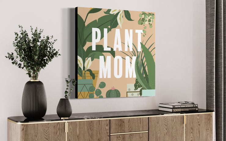 Plant Mom Canvas Print